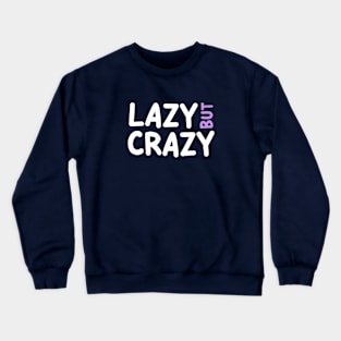 LAZY BUT CRAZY, #6 Purple (White) Crewneck Sweatshirt